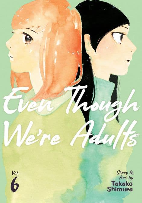 Cover Art for EVEN THOUGH WERE ADULTS GN VOL 06