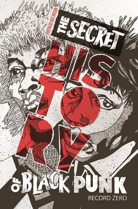 Cover Art for SECRET HISTORY OF BLACK PUNK TP RECORD ZERO