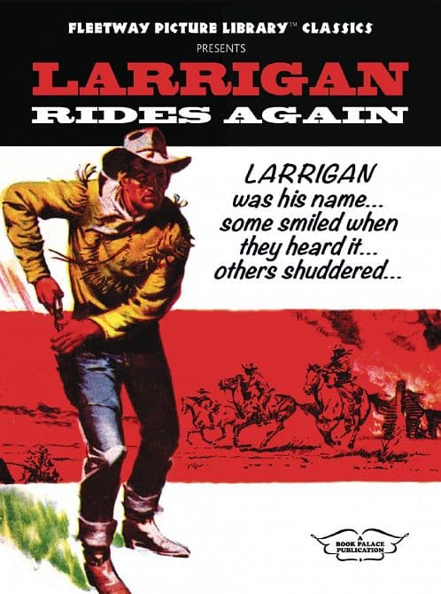 Cover Art for LARRIGAN RIGES AGAIN HC