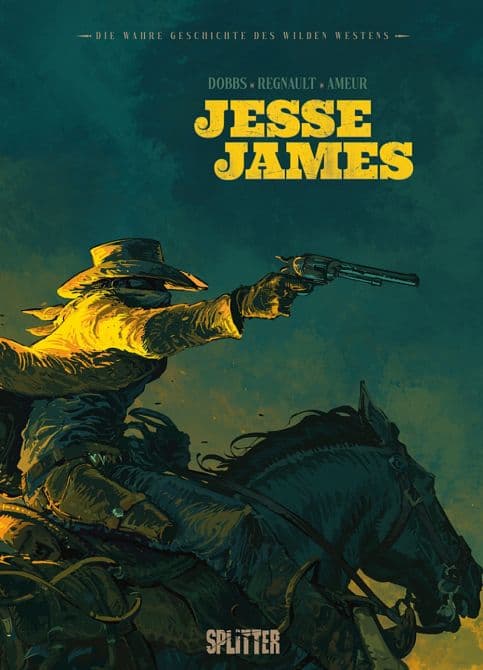 DIE WAHRE GESCHICHTE DES WILDEN WESTENS: JESSE JAMES