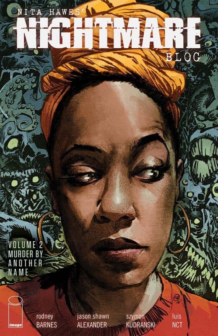 NITA HAWES NIGHTMARE BLOG TP VOL 02