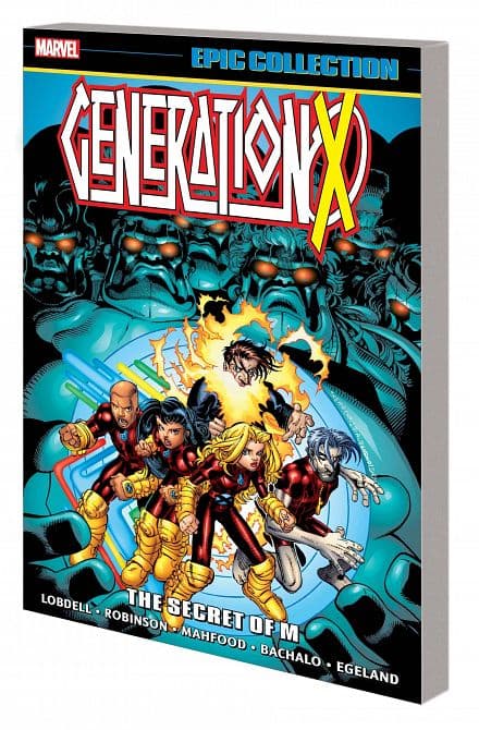 Cover Art for GENERATION X EPIC COLLECTION TP SECRET OF M