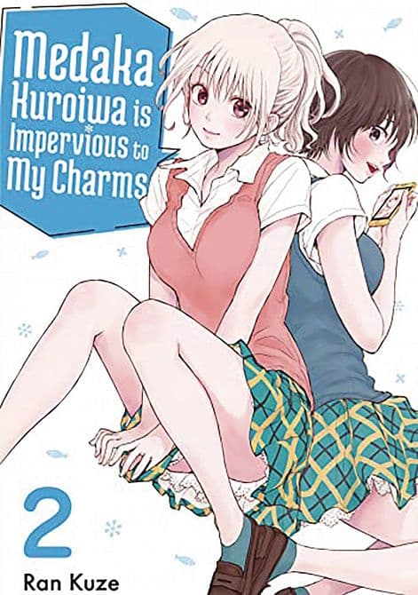 Cover Art for MEDAKA KUROIWA IS IMPERVIOUS TO MY CHARMS GN VOL 02