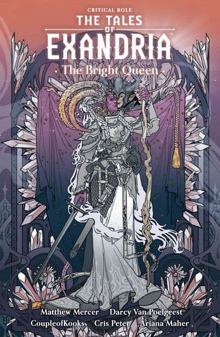 Cover Art for CRITICAL ROLE: TALES OF EXANDRIA-THE BRIGHT QUEEN
