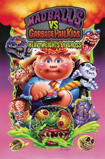 Cover Art for MADBALLS VS GARBAGE PAIL KIDS GROSS SGN EDITION HC