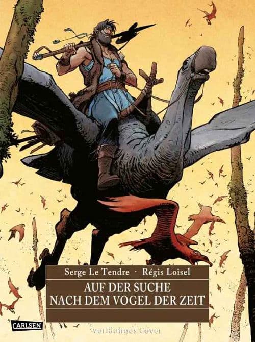 AUF DER SUCHE NACH DEM VOGEL DER ZEIT GESAMTAUSGABE ( HC )