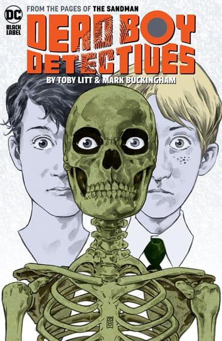 Cover Art for DEAD BOY DETECTIVES BY TOBY LITT & MARK BUCKINGHAM TP