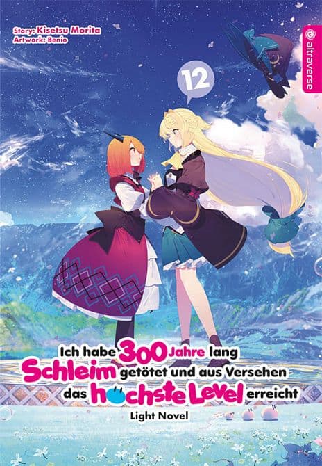 Cover Art for ICH HABE 300 JAHRE LANG SCHLEIM GETÖTET UND AUS VERSEHEN DAS HÖCHSTE LEVEL ERREICHT LIGHT NOVEL