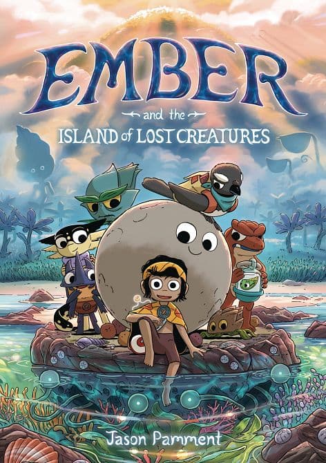 Cover Art for EMBER AND ISLAND OF LOST CREATURES GN