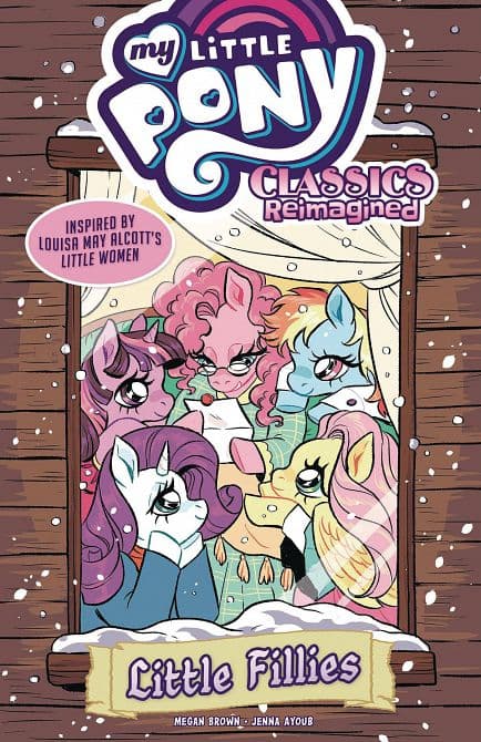Cover Art for MY LITTLE PONY TP CLASSICS REIMAGINED LITTLE FILLIES