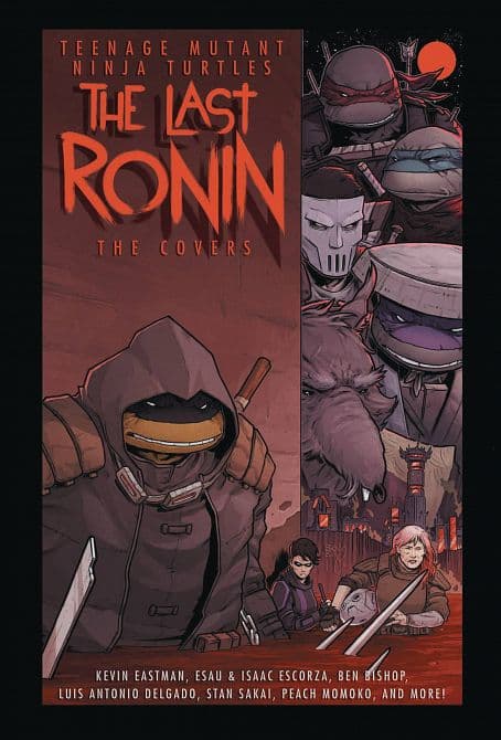 Cover Art for TEENAGE MUTANT NINJA TURTLES HC LAST RONIN THE COVERS
