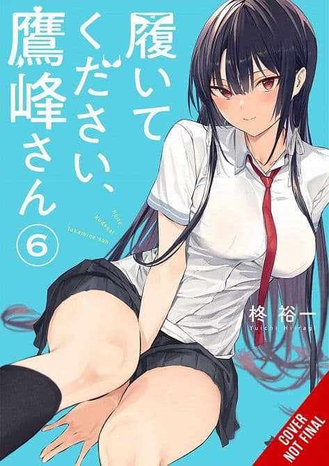 Cover Art for PLEASE PUT THEM ON TAKAMINE-SAN GN VOL 06