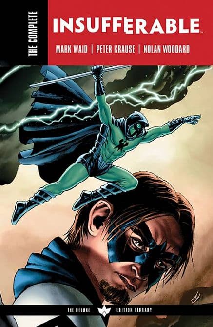 Cover Art for COMPLETE INSUFFERABLE BY MARK WAID TP
