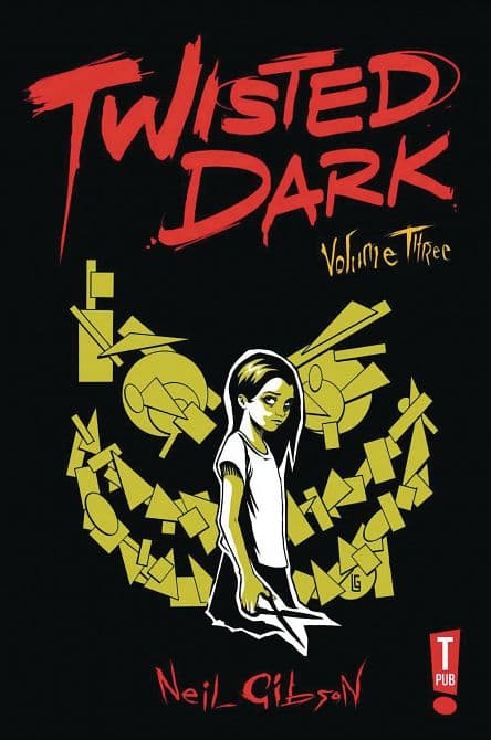 TWISTED DARK GN VOL 03