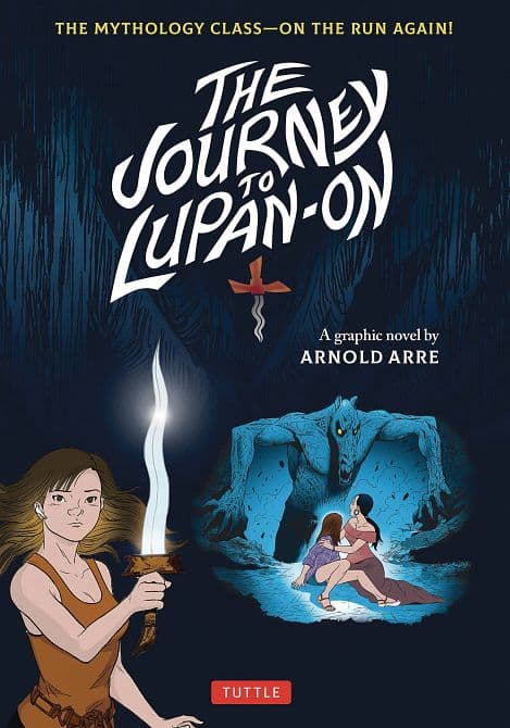JOURNEY TO LUPAN ON MYTHOLOGY CLASS RUN AGAIN GN
