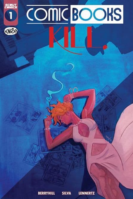 Cover Art for COMIC BOOKS KILL