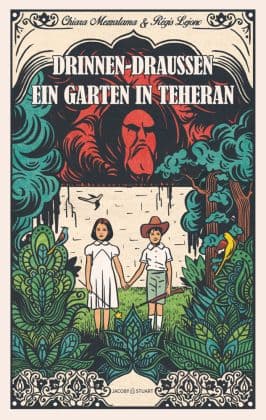 Cover Art for DRINNEN-DRAUSSEN-EIN GARTEN IN TEHERAN