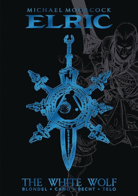 MICHAEL MOORCOCK ELRIC DELUXE HC VOL 03 WHITE WOLF