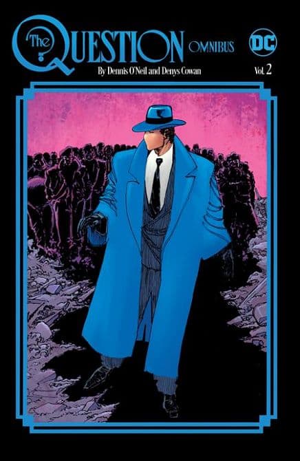 Cover Art for QUESTION OMNIBUS BY DENNIS ONEIL AND DENYS COWAN HC VOL 02
