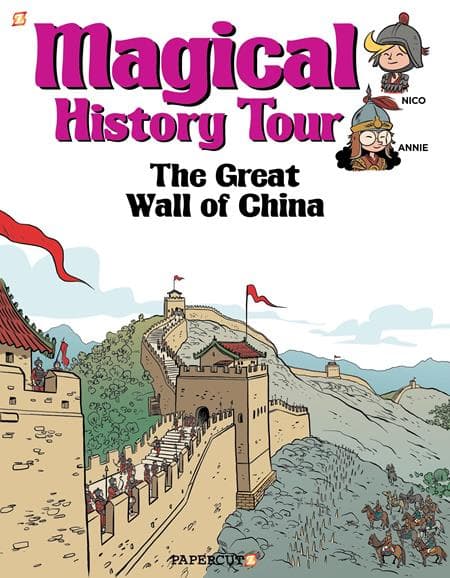 Cover Art for MAGICAL HISTORY TOUR HC VOL 02 THE GREAT WALL OF CHINA