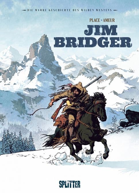 DIE WAHRE GESCHICHTE DES WILDEN WESTENS: JIM BRIDGER