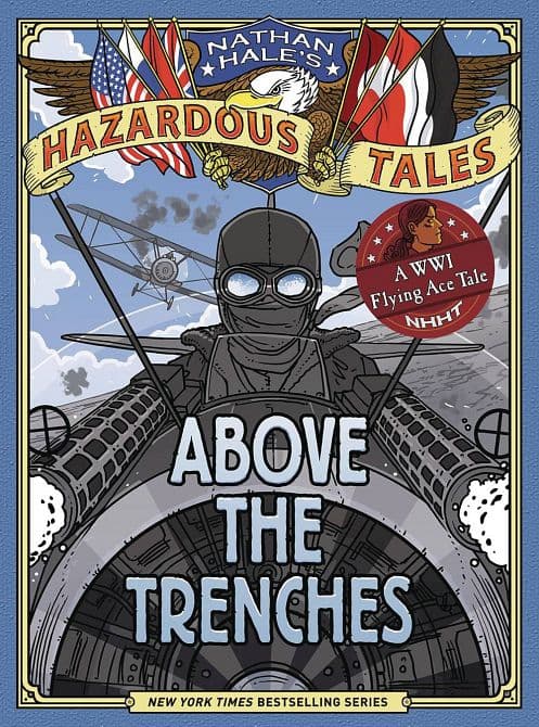 Cover Art for NATHAN HALES HAZARDOUS TALES HC ABOVE THE TRENCHES