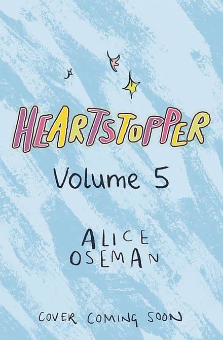 Cover Art for HEARTSTOPPER GN VOL 05