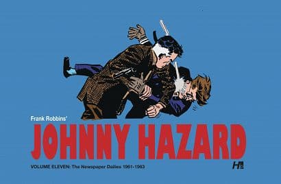 JOHNNY HAZARD DAILIES HC VOL 11 1961- 1963