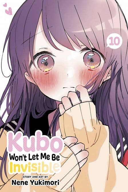 Cover Art for KUBO WONT LET ME BE INVISIBLE GN VOL 10