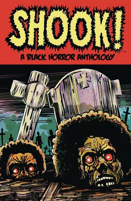 Cover Art for SHOOK A BLACK HORROR ANTHOLOGY TP