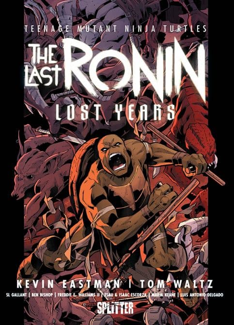 TEENAGE MUTANT NINJA TURTLES: THE LAST RONIN-LOST YEARS