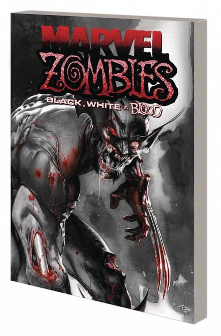 Cover Art for MARVEL ZOMBIES BLACK WHITE & BLOOD TP TREASURY EDITION