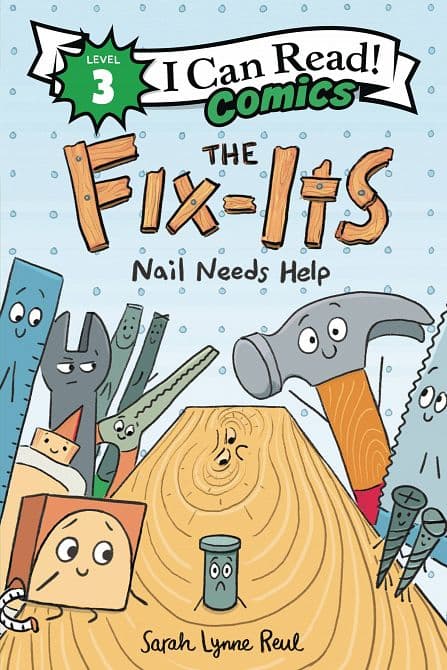 Cover Art for I CAN READ COMICS LEVEL 3 GN FIX-ITS NAIL NEEDS HELP