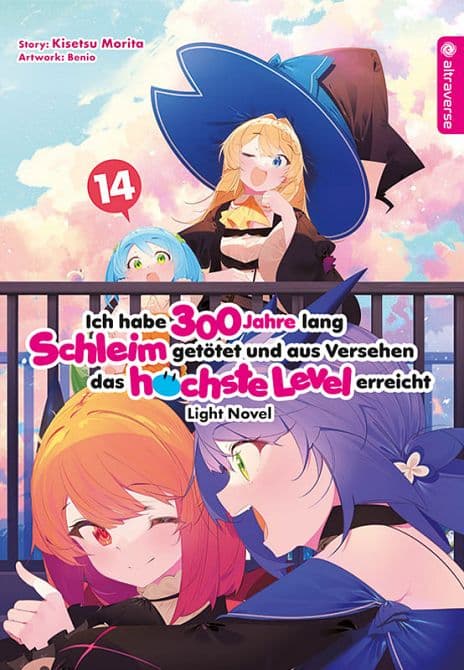 Cover Art for ICH HABE 300 JAHRE LANG SCHLEIM GETÖTET UND AUS VERSEHEN DAS HÖCHSTE LEVEL ERREICHT LIGHT NOVEL