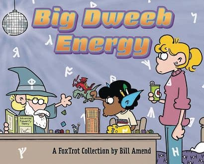 Cover Art for FOXTROT COLLECTION TP BIG DWEEB ENERGY