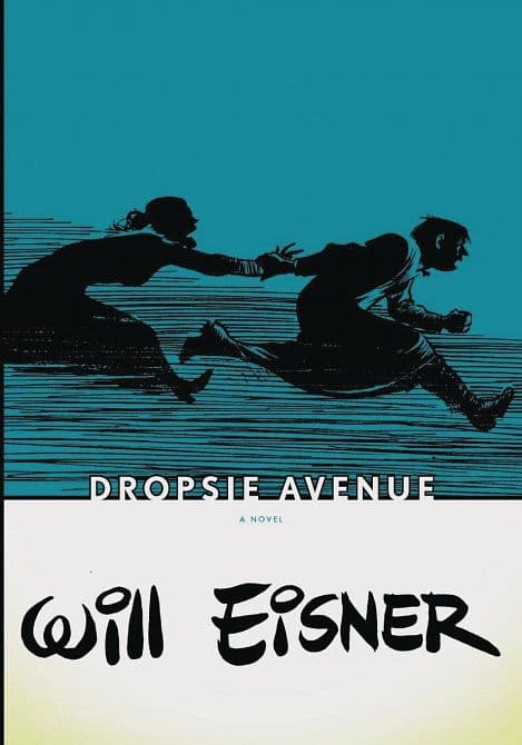 WILL EISNERS DROPSIE AVENUE SC ( POD )