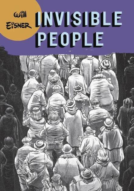 WILL EISNERS INVISIBLE PEOPLE SC ( POD )