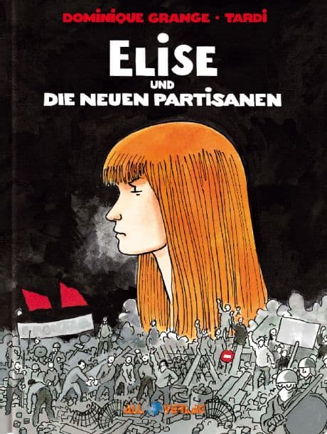 ELISE UND DIE NEUEN PARTISANEN