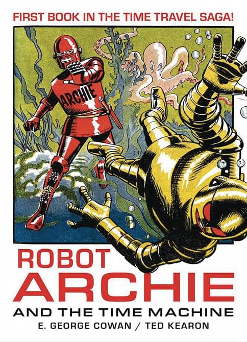 Cover Art for ROBOT ARCHIE AND THE TIME MACHINE TP
