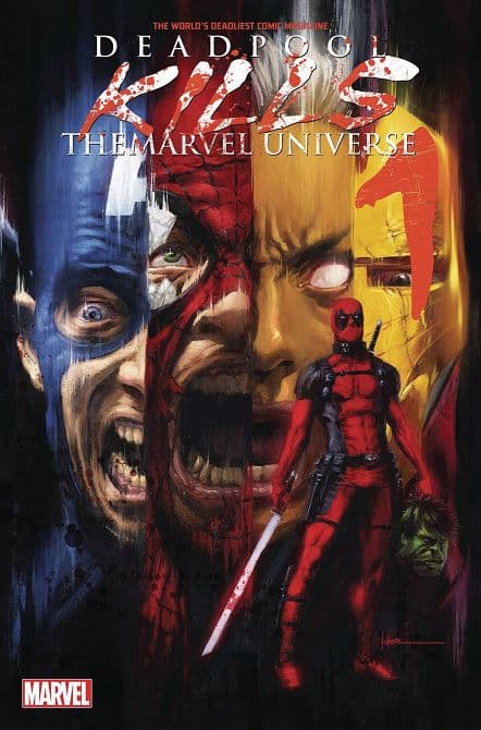 DEADPOOL KILLS MARVEL UNIVERSE FACSIMILE EDITION