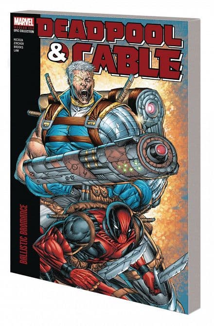 Cover Art for DEADPOOL CABLE MODERN ERA EPIC COLLECTION TP VOL 01 BROMANCE