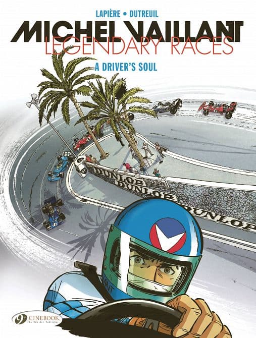Cover Art for MICHEL VAILLANT LEGENDARY RACES GN VOL 02 DRIVERS SOUL