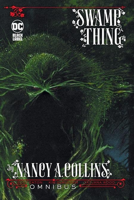 Cover Art for SWAMP THING BY NANCY A COLLINS OMNIBUS HC ( 2024 EDITION )