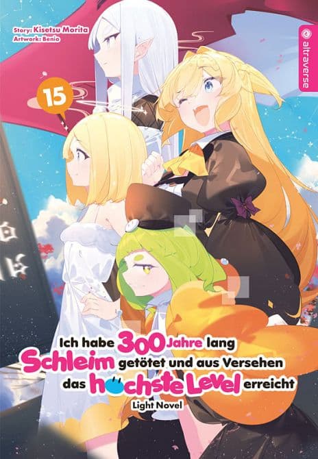 Cover Art for ICH HABE 300 JAHRE LANG SCHLEIM GETÖTET UND AUS VERSEHEN DAS HÖCHSTE LEVEL ERREICHT LIGHT NOVEL