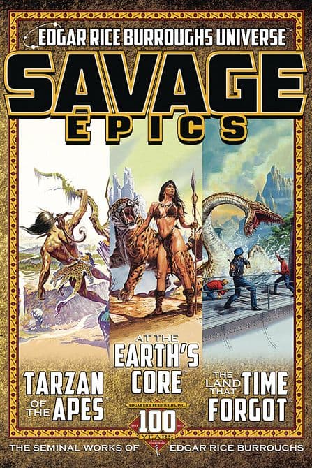 Cover Art for SAVAGE EPICS SEMINAL WORKS OF EDGAR RICE BURROUGHS HC
