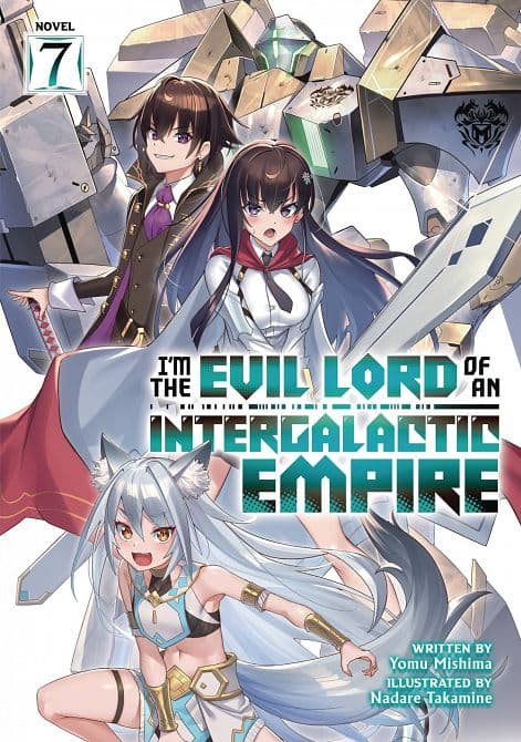 Cover Art for EVIL LORD INTERGALACTIC EMPIRE L NOVEL VOL 07