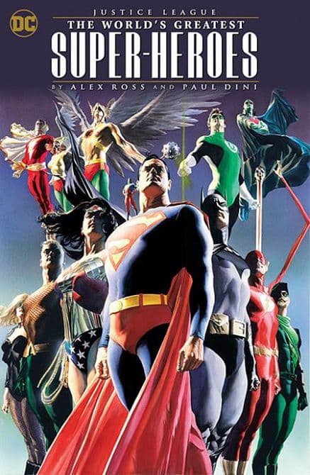 Cover Art for JUSTICE LEAGUE THE WORLDS GREATEST SUPERHEROES BY ALEX ROSS & PAUL DINI TP ( 2024 EDITION )