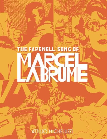 Cover Art for FAREWELL SONG OF MARCEL LABRUME HC