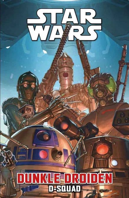 Cover Art for STAR WARS SONDERBAND: DUNKLE DROIDEN-D-SQUAD ( SC )