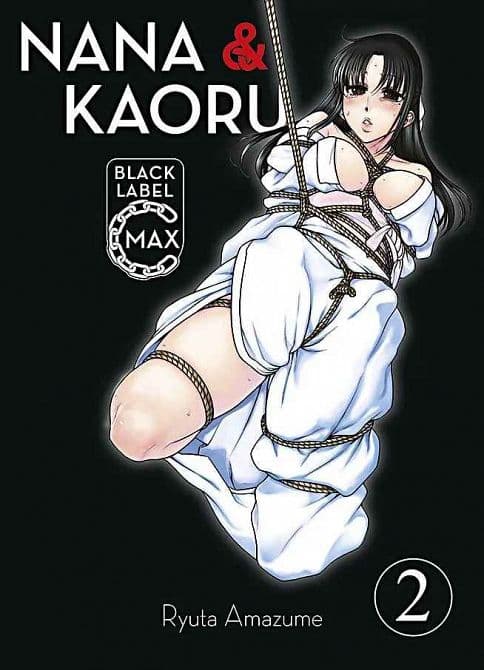 NANA & KAORU BLACK LABEL MAX